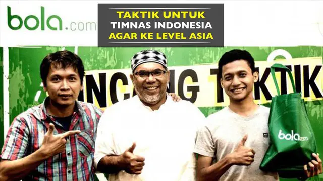 Taktik yang Harus Digunakan Timnas Indonesia Agar Mampu ke Level Asia