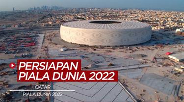 Berita video, kemajuan pembangunan piala dunia 2022 di Qatar