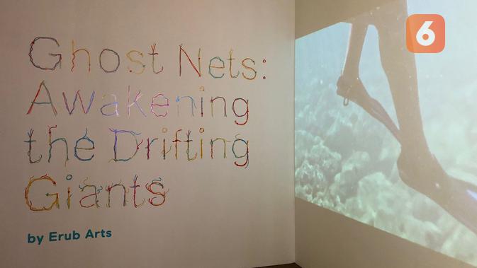 Ghost Nets: Awakening the Drifting Giants (Sumber: Liputan6/Chesa Saputra)