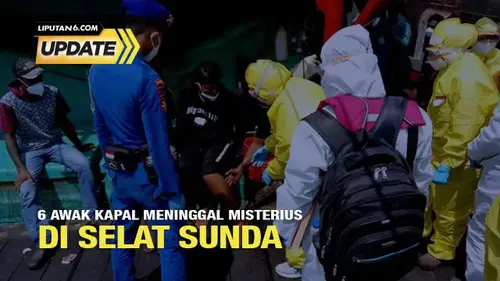 Enam Awak Kapal Meninggal Misterius di Selat Sunda