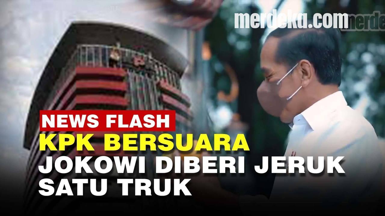 VIDEO: Saran KPK ke Jokowi Usai Dikirimi Warga Jeruk Satu Truk ke Istana