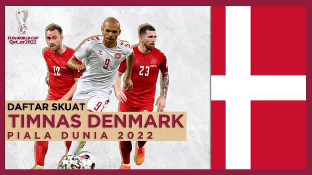 Berita Motion grafis skuat resmi Timnas Denmark di ajang Piala Dunia 2022, serta kembalinya Christian Eriksen yang memperkuat Timnas Denmark.