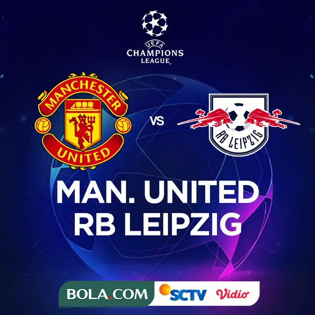 Liga Champions - Manchester United Vs RB leipzig