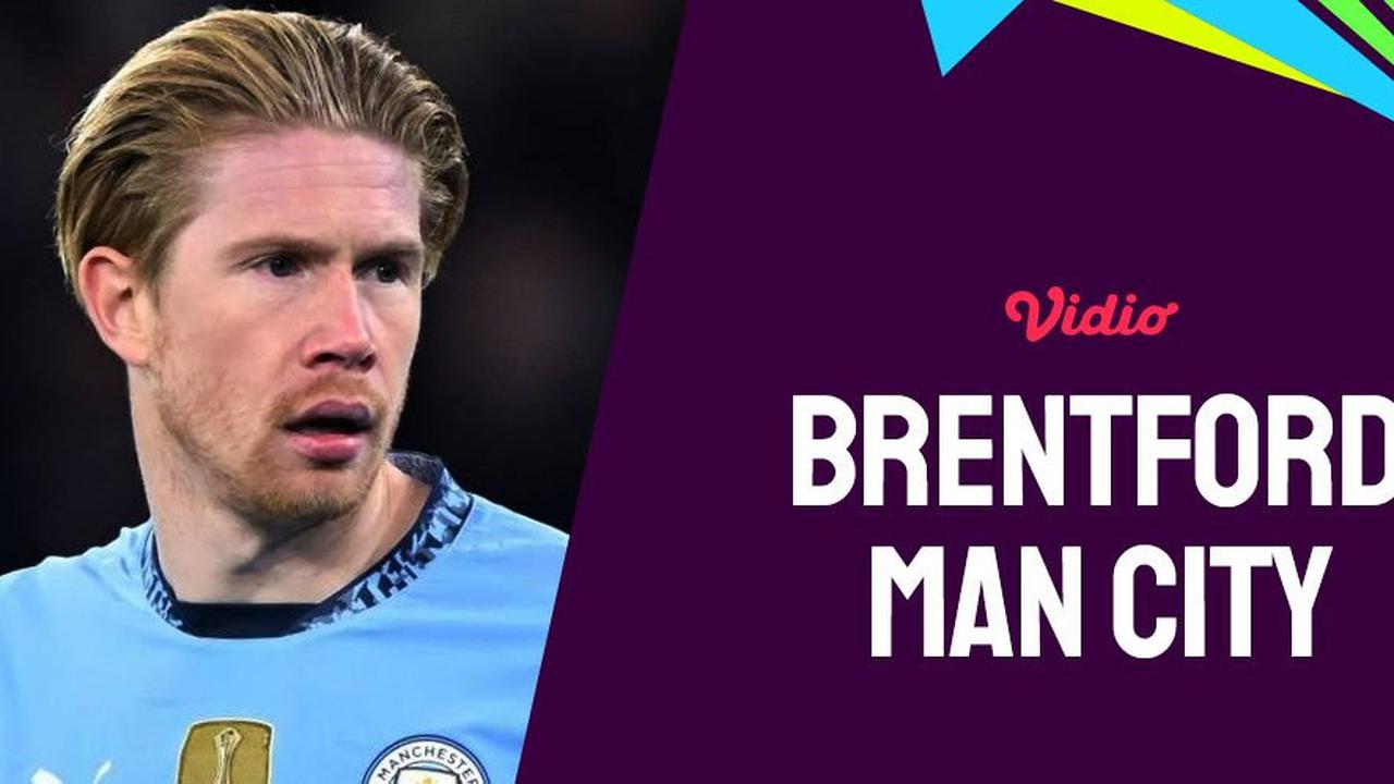 Prediksi Pertandingan Brentford Vs Manchester City, 15 Januari 2025