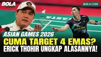 Cuma Target 4 Medali Emas? Erick Thohir Ungkap Alasan Indonesia di Asian Games 2026