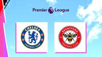 Liga Inggris - Chelsea Vs Brentford (Bola.com/Adreanus Titus)