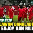 Jelang Lawan Bangladesh, Timnas Indonesia Enjoy dan Rileks Saat Latihan Resmi