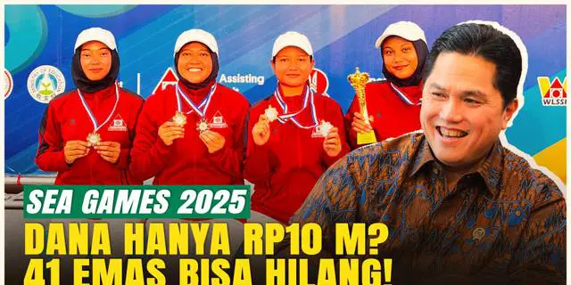 VIDEO: Dana Cuma Rp10 Miliar, Erick Thohir Khawatir Indonesia Gagal Tembus 3 Besar SEA Games 2025