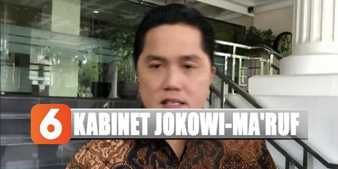 Harapan Erick Thohir untuk Kabinet Jokowi - Ma'ruf yang Baru