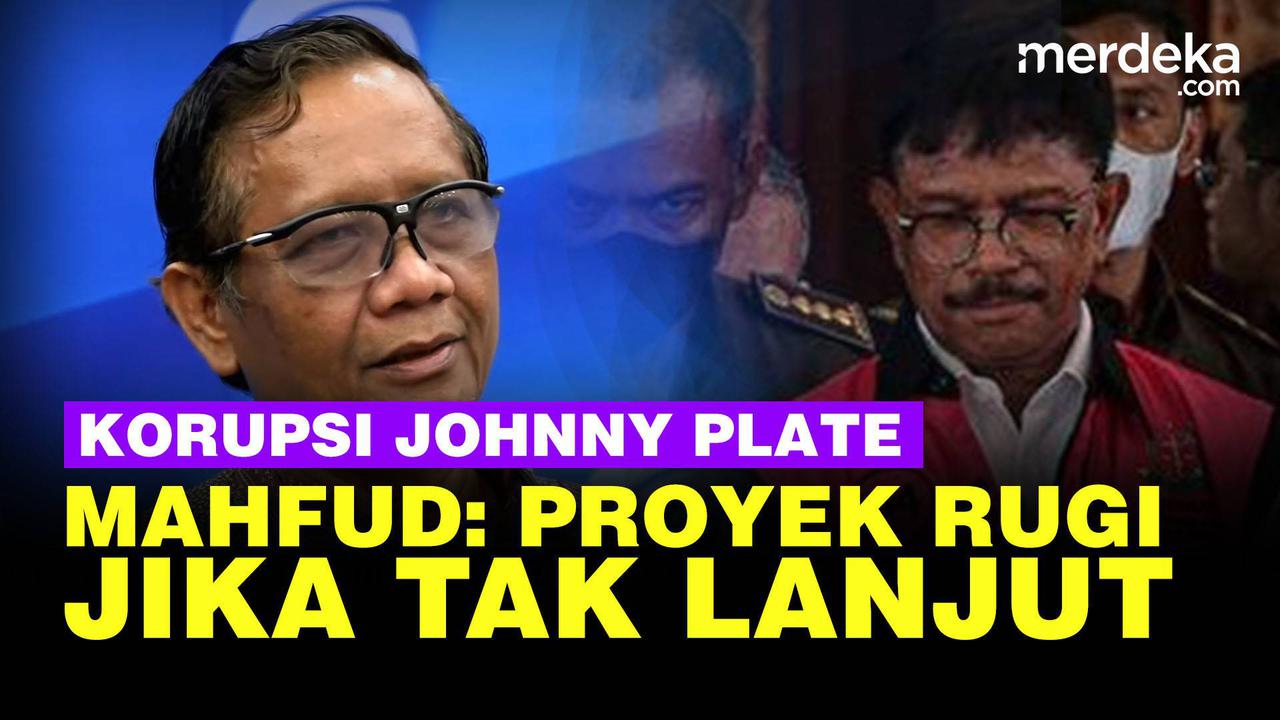 VIDEO: Alasan Mahfud Lanjutkan Proyek BTS Meski Tersandung Korupsi Johnny Plate