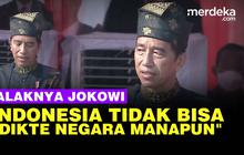 VIDEO: Galak! Jokowi Tegas Indonesia Tak Bisa Didikte Negara Manapun