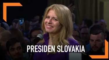 Zuzana Caputova terpilih menjadi Presiden Slovakia yang baru. Ia akan mengukir sejarah sebagai Presiden pertama negara tersebut.