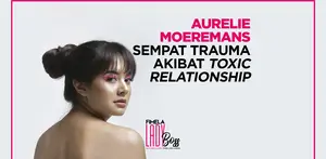LADY BOSS: Kehidupan Aurelie Moeremans Setelah Alami Toxic Relationship