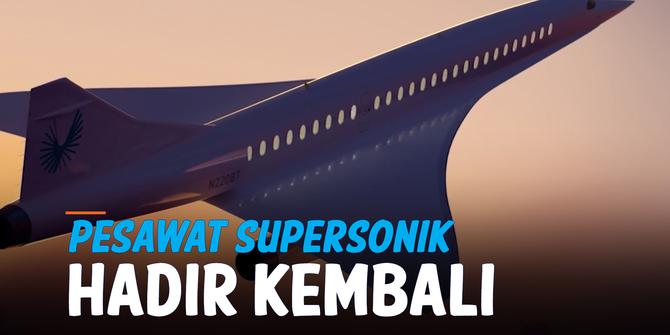 VIDEO: Lebih Murah! Penerbangan Supersonik akan Hadir Kembali