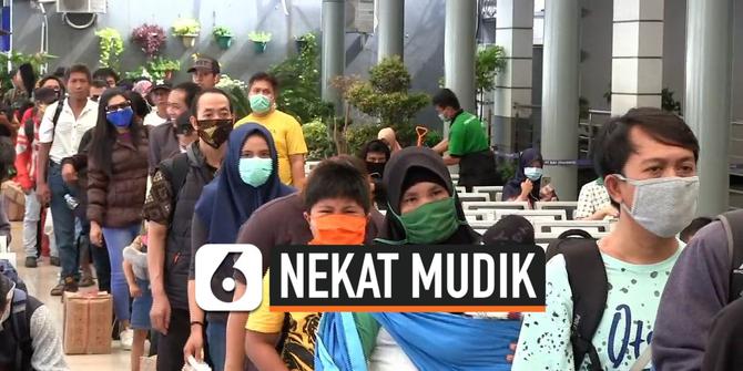 VIDEO: Meski Dilarang, Masih Banyak Masyarakat yang Nekat Mudik