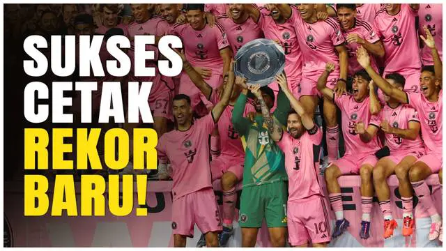 Berita Video, momen Inter Miami sukses raih trofi Supporter Shield 2024