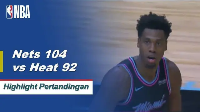 Cuplikan Pertandingan NBA : Nets 104 vs Heat 92