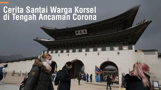 VIDEO: Cerita Santai Warga Korsel di Tengah Ancaman Corona