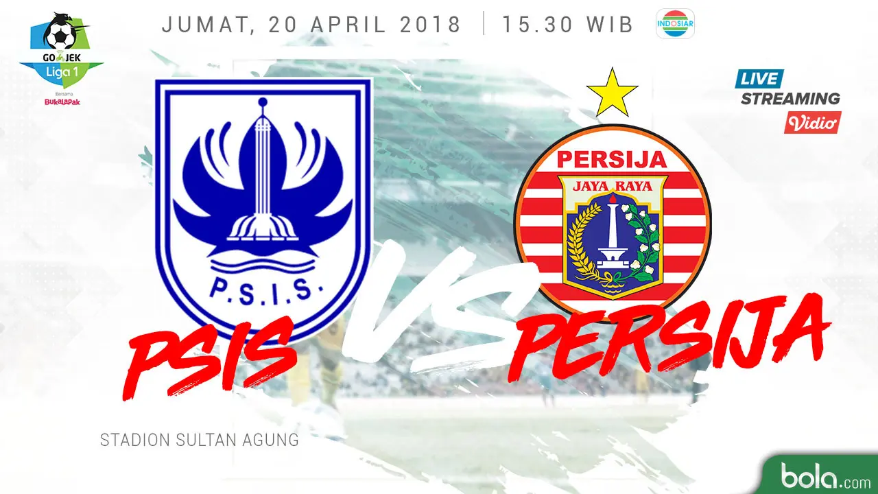 PSIS Semarang Vs Persija Jakarta