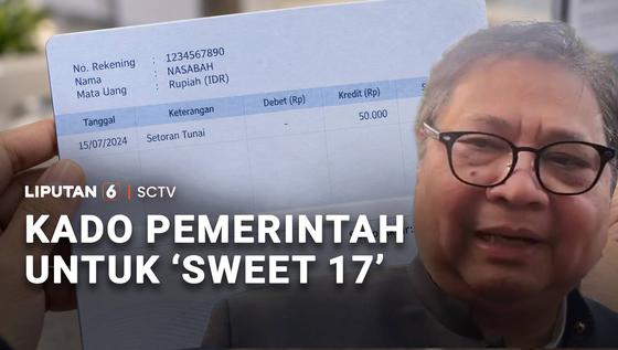 Kado Pemerintah untuk 'Sweet 17'
