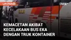 Kecelakaan terjadi di dekat Pasar Babadan, Ungaran, Kabupaten Semarang. Bus Eka mengalami kerusakan parah setelah menabrak truk kontainer