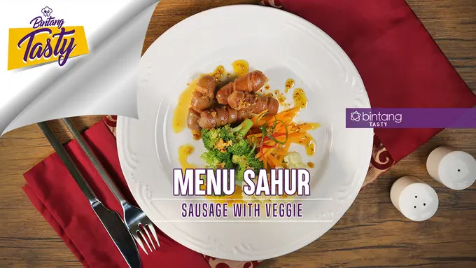 [Bintang] Menu Sahur: Sausage with Veggie