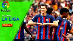 Berita Motion Grafis, Jadwal lengkap Liga Spanyol Pekan 7, Persaingan Ketat antara Real Madrid dan Barcelona.