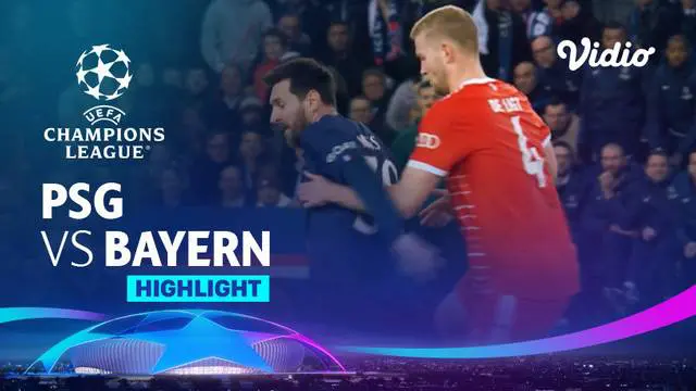 Berita video highlights Liga Champions, Bayern Munchen menang 1-0 atas PSG, Rabu (15/2/23)