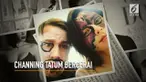 Channing Tatum Jenna Dewan yang menikah delapan tahun lalu dan dikaruniai seorang anak perempuan mengumumkan perpisahan.