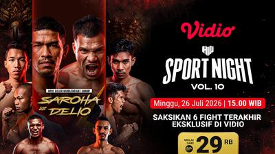 Saksikan HW Sports Night Vol 10: 6 Main Card Layak Ditonton Hanya di Vidio