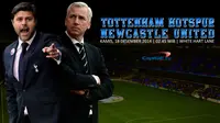 Tottenham Hotspur vs Newcastle United (Liputan6.com/Ari Wicaksono)