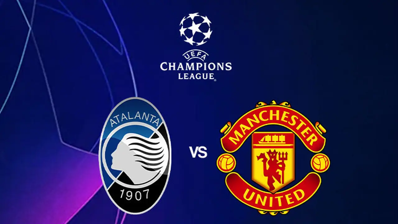 Liga Champions - Atalanta Vs Manchester United