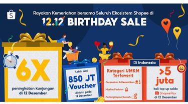 Shopee 12.12 Birthday Sale: 850 Juta Voucher Diklaim pada 12 Desember