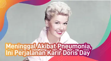 Meninggal Akibat Pneumonia, Ini Perjalanan Karir Doris Day