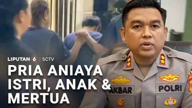 Pria Aniaya Istri, Anak, dan Mertua