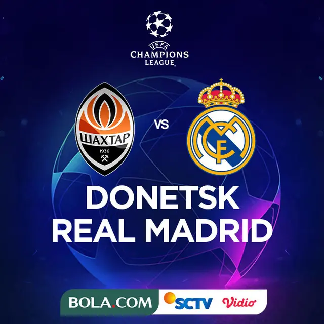 Liga Champions - Shakhtar Donetsk Vs Real Madrid