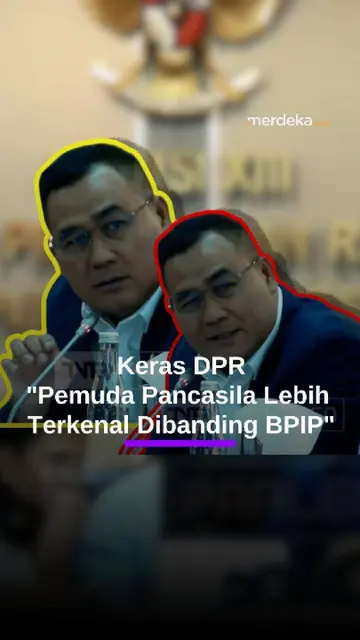 DPR Keras Skak Kepala BPIP di Rapat: Masyarakat Lebih Kenal Ormas Pemuda Pancasila