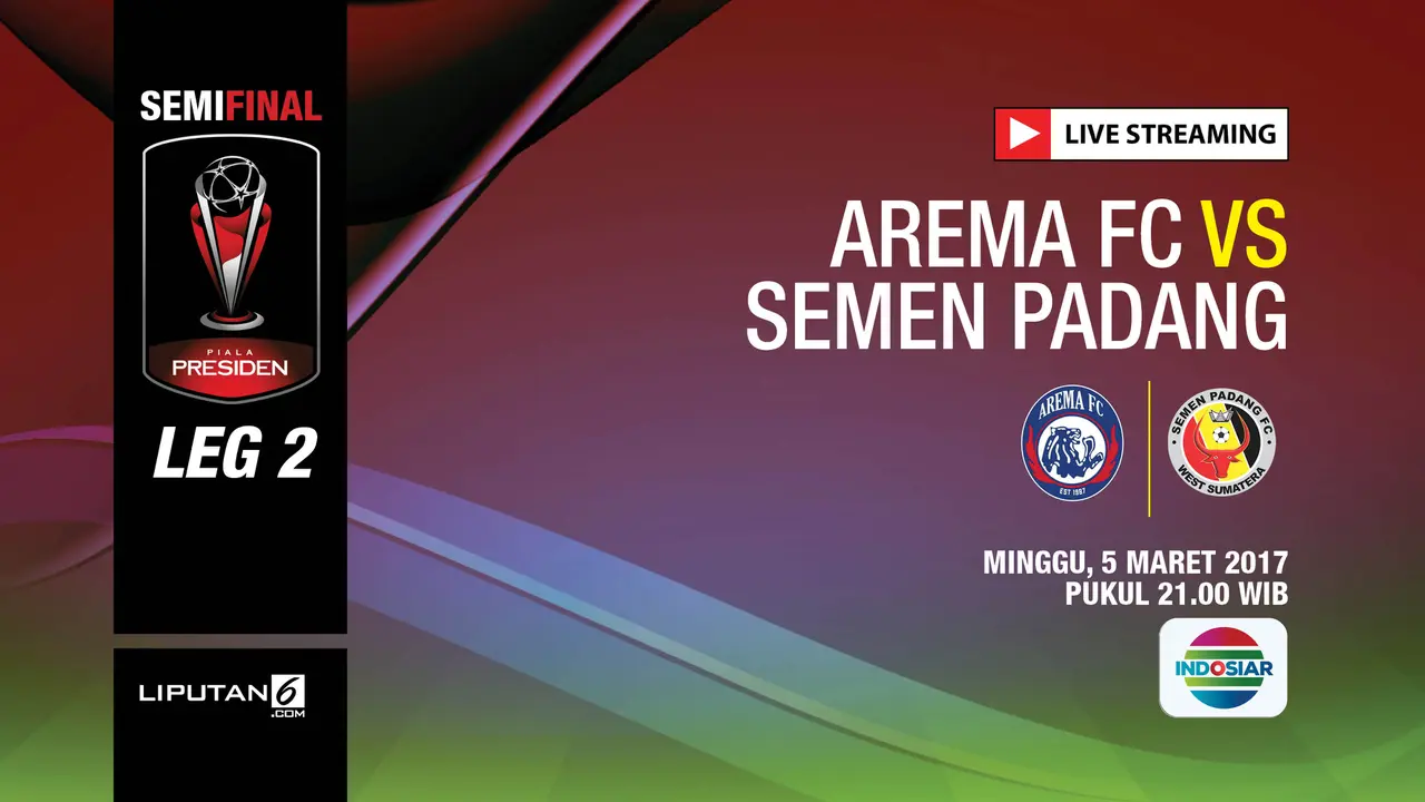 Prediksi Livestreaming Arema FC vs Semen Padang Leg 2