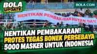 Tegas Bonek Protes Tuntut Hentikan Pembakaran Hutan di Laga Persebaya, Kirim 5.000 Masker Ke ...