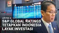 Lembaga Pemeringkatan Internasional S&P Global Ratings kembali mempertahankan peringkat kredit Indonesia di level B-B-B dengan outlook stabil. Menteri Keuangan Purbaya Yudhi Sadewa menilai, keputusan itu menegaskan kepercayaan dunia terhadap perekono...