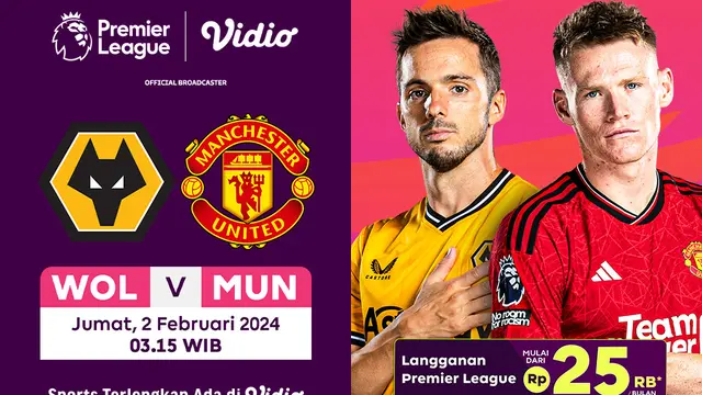 Link Siaran Langsung Liga Inggris: Wolverhampton Vs Manchester United di Vidio