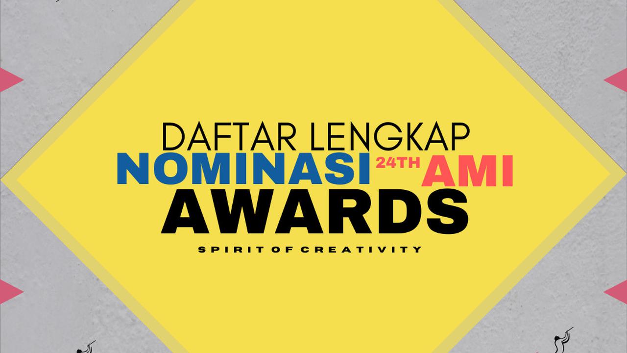 AMI Awards 2021 Umumkan Daftar Lengkap Nominasi untuk 55 Kategori . (ist)