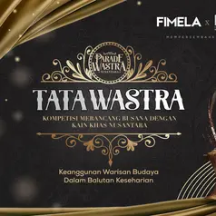 Tata Wastra 2025 sudah resmi dibuka, yuk segera daftarkan karyamu sekarang.