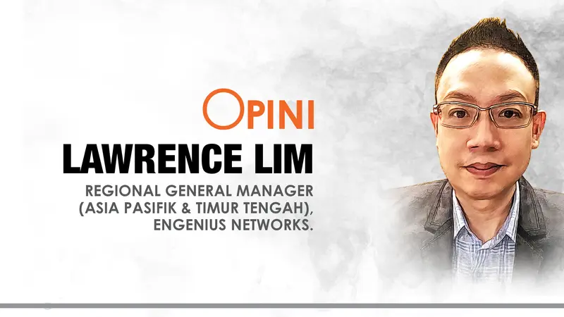 Lawrence Lim, Regional General Manager (Asia Pasifik & Timur Tengah), EnGenius Networks