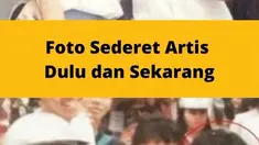 Semakin bertambahnya usia, tentunya perkembangan secara gaya dan penampilan juga akan berubah. Ternyata hal ini juga dialami oleh artis-artis papan atas Indonesia lho. Beberapa diantaranya beda banget dari sebelumnya. Makin glow up, artis-artis Indon...