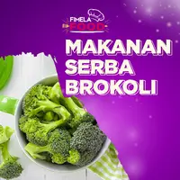 [thumbnail] Makanan Serba Brokoli