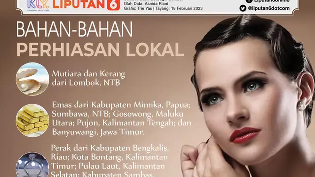 Infografis Bahan-Bahan Perhiasan Lokal. (Liputan6.com/Triyasni)