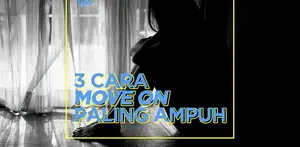 Bagaimana cara move on dari mantan paling ampuh? Yuk, kita cek video di atas!