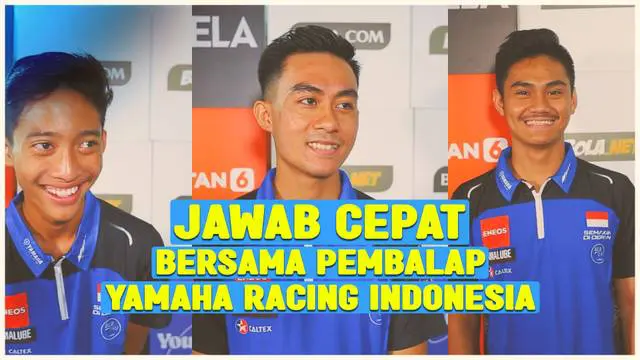 Berita video para pembalap Yamaha Racing Indonesia menjawab pertanyaan cepat dari jurnalis Bola.com. Jawaban-jawaban yang mereka berikan sangat unik dan ajaib.