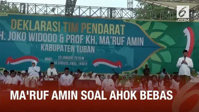 Cawapres Ma'ru Amin mengunjungi deklarasi dukungan di Tuban, Jawa Timur. Ma'ruf sempat berkomentar mengenai bebasnya Basuki Tjahaja Purnama.